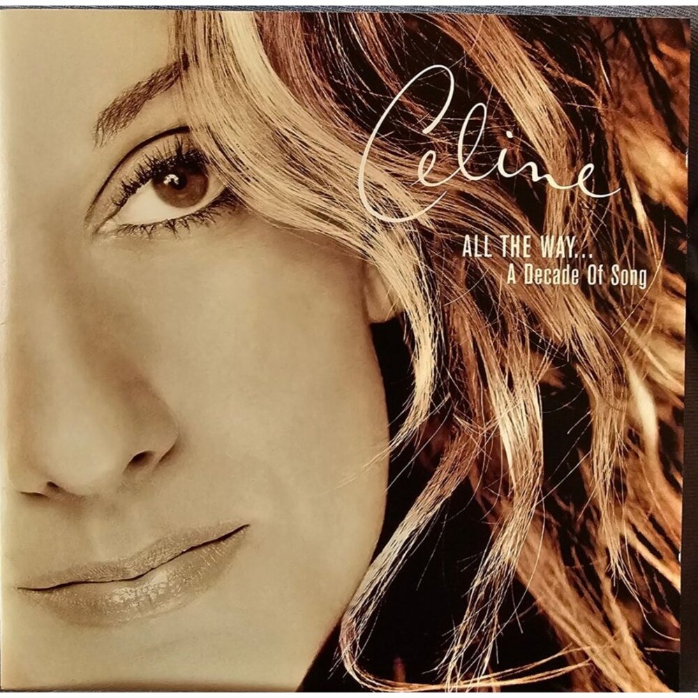 Celine Dion All The Way... A Decade Of Song CD Album 1999 Release - 37789cd